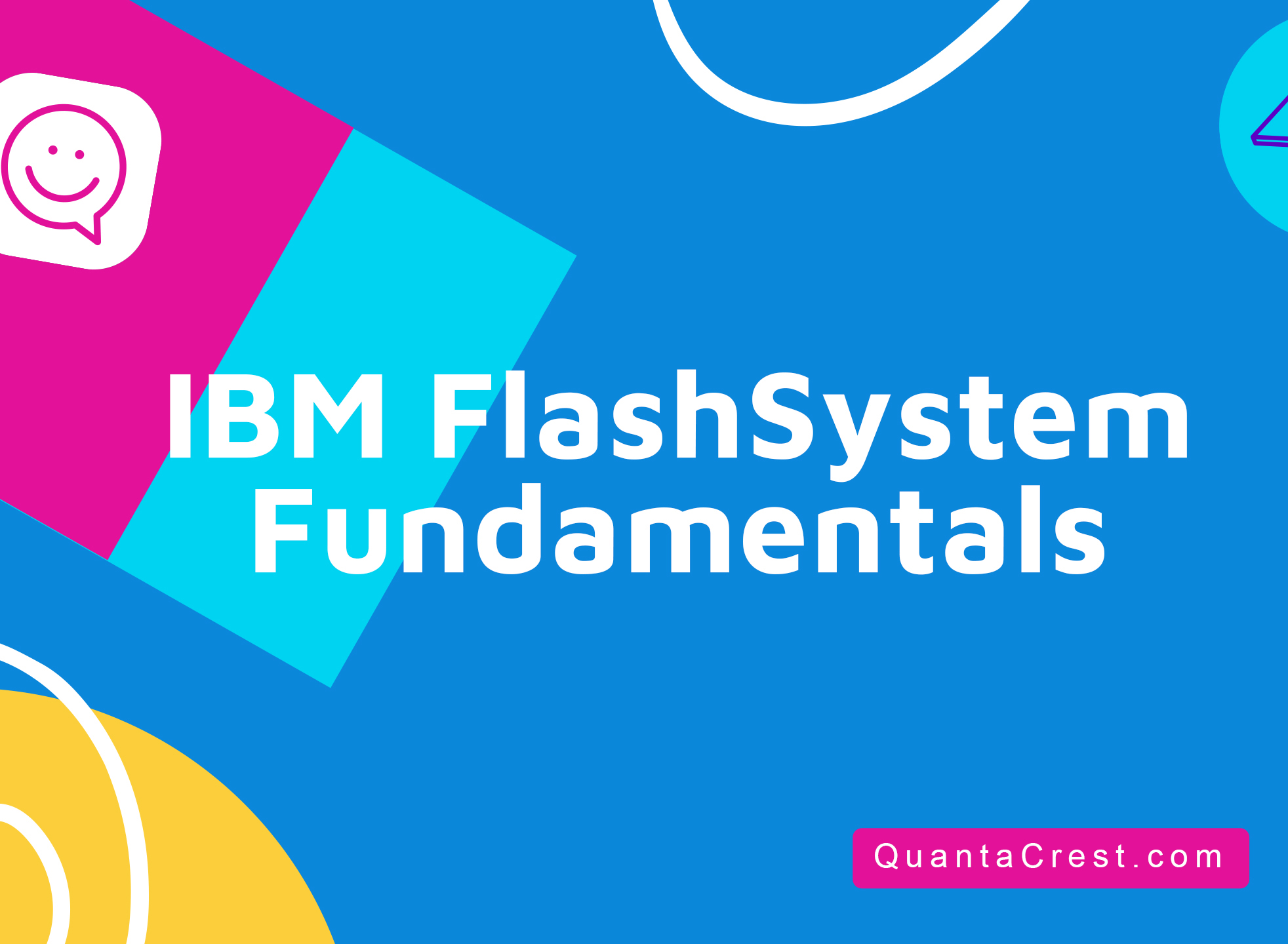 IBM FlashSystem Fundamentals